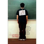 13 : Thirteen Stories That Capture the Agony and Ecstasy of Being Thirteen