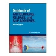 Databook of Antiblocking, Release, and Slip Additives