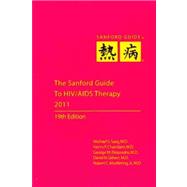 The Sanford Guide to HIV/AIDS Therapy 2011