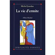 La Vie d'ermite