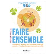 Ré-inventons le faire ensemble