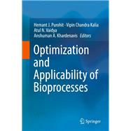 Optimization and Applicability of Bioprocesses