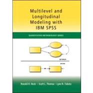 Multilevel and Longitudinal Modeling with IBM SPSS