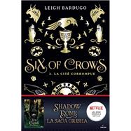 Six of crows, Tome 02