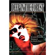 Deep in the Forest