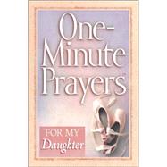 One-minute Prayers for My Daughter