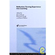 Reflection: Turning Experience into Learning