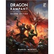 Dragon Rampant: Second Edition book cover, ISBN 9781472868640