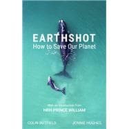 Earthshot How to Save Our Planet