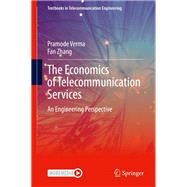 The Economics of Telecommunication Services