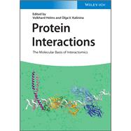 Protein Interactions The Molecular Basis of Interactomics