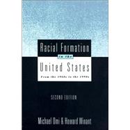 Racial Formation in the United States : From the 1960s to the 1990s