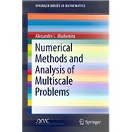 Numerical Methods and Analysis of Multiscale Problems