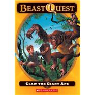 Beast Quest #8: Claw the Giant Ape