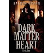 Dark Matter Heart