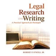 Legal Research and Writing A Practical Approach for Paralegals