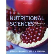 Nutritional Sciences From Fundamentals to Food (with Table of Food Composition Booklet)