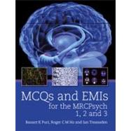 Revision MCQs and EMIs for the MRCPsych: Practice questions and mock exams for the written papers