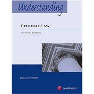 Understanding Criminal Law, Seventh Edition,9781632838643