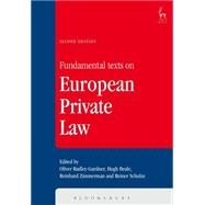 Fundamental Texts on European Private Law Second Edition