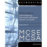 MCSA Guide to Administering Microsoft Windows Server 2012/R2, Exam 70-411