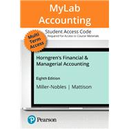 Horngren's Financial & Managerial Accounting -- MyLab Accounting with Pearson eText Access Code