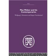 Max Weber and His Contempories
