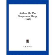 Address on the Temperance Pledge
