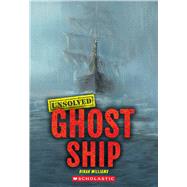 Ghost Ship (Unsolved)