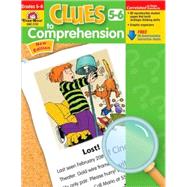 Clues to Comprehension : Grades 5-6