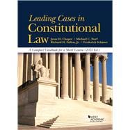 Leading Cases in Constitutional Law, A Compact Casebook for a Short Course, 2021(American Casebook Series)