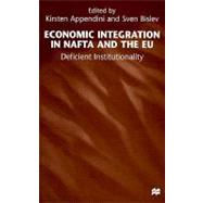 Economic Integration in Nafta and the Eu