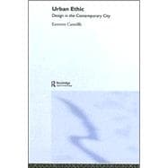 Urban Ethic: Design in the Contemporary City