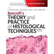 Bancroft's Theory and Practice of Histological Techniques,9780702068645