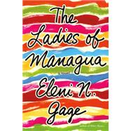 The Ladies of Managua A Novel