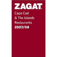Zagat Cape Cod & The Islands Restaurants 2007/08
