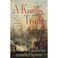 A King's Trade An Alan Lewrie Naval Adventure
