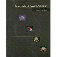 Essentials of Pro/ENGINEER