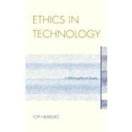 Ethics in Technology A Philosophical Study