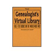 The Genealogist's Virtual Library Full-Text Books on the World Wide Web with free CD-ROM,9780842028646
