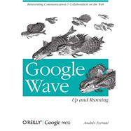 Google Wave: Up and Running