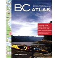 B.C. Coastal Recreation Kayaking and Small Boat Atlas
