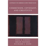 Communion, Covenant, and Creativity