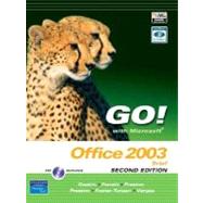 GO! with Microsoft Office 2003 Brief