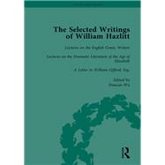 The Selected Writings of William Hazlitt Vol 5