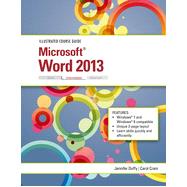 Illustrated Course Guide: Microsoft® Word 2013 Intermediate, 1st Edition