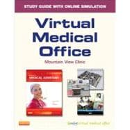 Virtual Medical Office for Today's Medical Assistant: Clinical and Administrative Procedures (User Guide with Accesss Code)