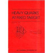 Heavy Quarks at Fixed Target: Batabia, Il October 1998