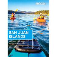 Moon San Juan Islands Best Hikes, Local Spots, and Weekend Getaways