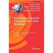 Information Security Education for Cyber Resilience